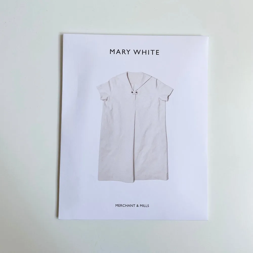 Merchant & Mills Pattern : The Mary White