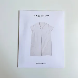 Merchant & Mills Pattern : The Mary White